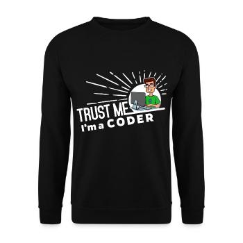 Trust me, I'm a Coder - Programmierer Spruch - Unisex Pullover - Schwarz - Vorne - Alina (178cm) & Michal (187cm)