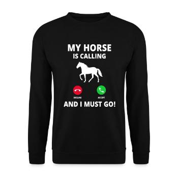 Pferd Anruf Call Pferdebesitzer Pferdebesitzerin - Unisex Pullover - Schwarz - Vorne - Alina (178cm) & Michal (187cm)