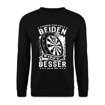Einer von uns beiden - Dart Spruch - Ironie - Unisex Pullover - Schwarz - Vorne - Alina (178cm) & Michal (187cm)