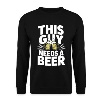 This Guy Needs a Beer - Unisex Pullover - Schwarz - Vorne - Alina (178cm) & Michal (187cm)
