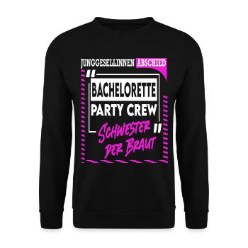 Junggesellinnenabschied Schwester der Braut Sister - Unisex Pullover - Schwarz - Vorne - Alina (178cm) & Michal (187cm)