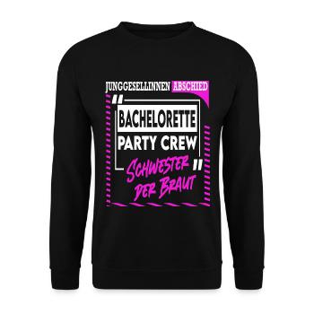 Junggesellinnenabschied Schwester der Braut Sister - Unisex Pullover - Schwarz - Vorne - Alina (178cm) & Michal (187cm)