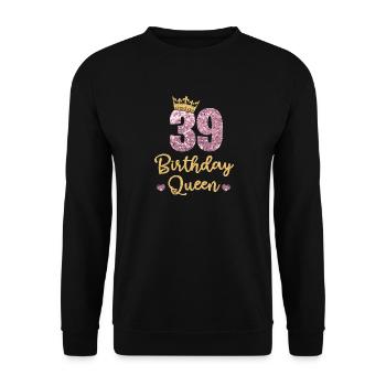 39.Geburtstag Königin 39 Jahre Alt Neununddreißig - Unisex Pullover - Schwarz - Vorne - Alina (178cm) & Michal (187cm)