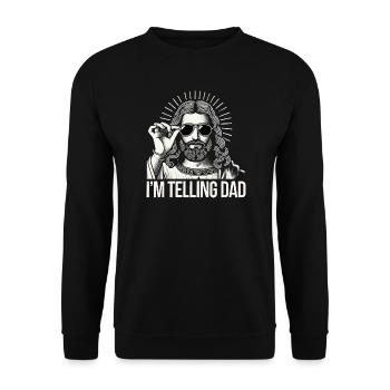 I'm telling Dad - Unisex Pullover - Schwarz - Vorne - Alina (178cm) & Michal (187cm)