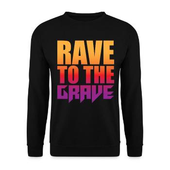 Rave To The Grave - Unisex Pullover - Schwarz - Vorne - Alina (178cm) & Michal (187cm)