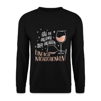 Lustiger Spruch für Weintrinker nachschenken - Unisex Pullover - Schwarz - Vorne - Alina (178cm) & Michal (187cm)