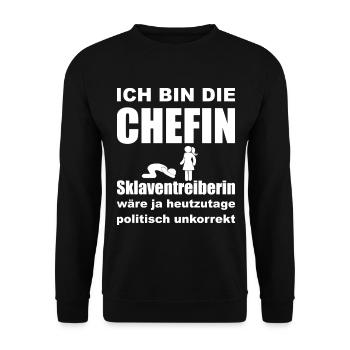 Ich bin die Chefin, Sklaventreiberin - Unisex Pullover - Schwarz - Vorne - Alina (178cm) & Michal (187cm)