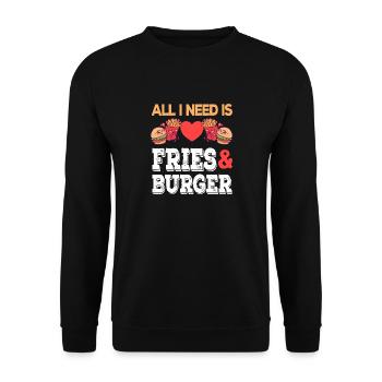 All I need is Fries & Burger Junk Food Pommes - Unisex Pullover - Schwarz - Vorne - Alina (178cm) & Michal (187cm)