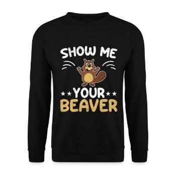 Zeig mir deinen Biber Wildtier Tier Damm Nagetier - Unisex Pullover - Schwarz - Vorne - Alina (178cm) & Michal (187cm)