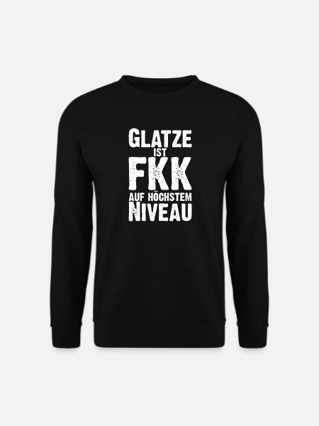 eine Glatze ist FKK auf höchstem Niveau - Unisex Pullover - Schwarz