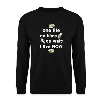 one life no time to wait - Unisex Pullover - Schwarz - Vorne - Alina (178cm) & Michal (187cm)