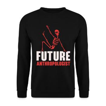 Zukünftiger Anthropologe Wissenschaft Anthropologi - Unisex Pullover - Schwarz - Vorne - Alina (178cm) & Michal (187cm)