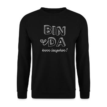 Bin da kann losgehen. Baby Body Strampler Geschenk - Unisex Pullover - Schwarz - Vorne - Alina (178cm) & Michal (187cm)