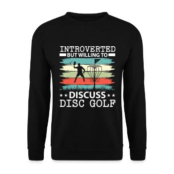 Introvertiert, aber bereit, über Disc Golf zu disk - Unisex Pullover - Schwarz - Vorne - Alina (178cm) & Michal (187cm)