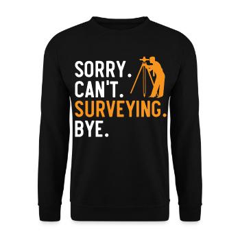 Sorry. Kann nicht. Vermessung. Auf Wiedersehen. La - Unisex Pullover - Schwarz - Vorne - Alina (178cm) & Michal (187cm)