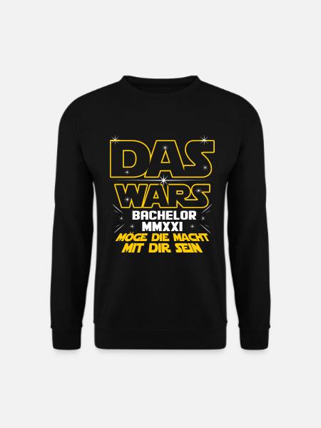 Das Wars Bachelor 2021 Möge Macht Mit Dir Sein Uni - Unisex Pullover - Schwarz