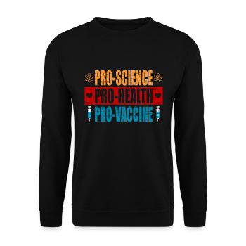 Pro Science Pro Health Pro Vaccine Vaccination - Unisex Pullover - Schwarz - Vorne - Alina (178cm) & Michal (187cm)