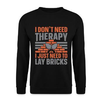 Ich brauche keine Therapie, ich muss nur Ziegel ve - Unisex Pullover - Schwarz - Vorne - Alina (178cm) & Michal (187cm)