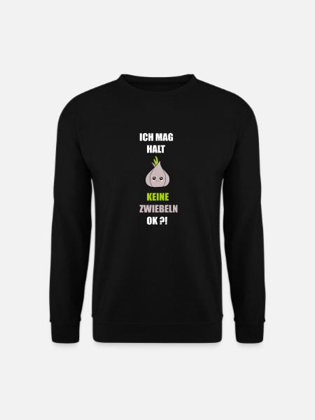Ich mag keine Zwiebeln - Unisex Pullover - Schwarz