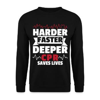 Harder Faster Deeper CPR Rettet Leben Rettungsdien - Unisex Pullover - Schwarz - Vorne - Alina (178cm) & Michal (187cm)