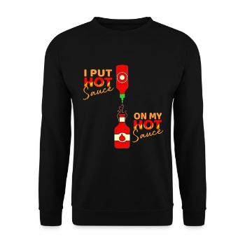 I Put Hot Sauce On My Hot Sauce - Unisex Pullover - Schwarz - Vorne - Alina (178cm) & Michal (187cm)