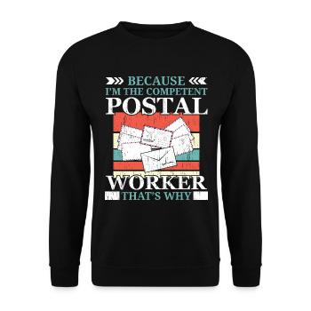 Ich bin der kompetente Postangestellte Briefträger - Unisex Pullover - Schwarz - Vorne - Alina (178cm) & Michal (187cm)