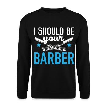Ich sollte Ihr Barbier sein Haarschneider Barbier - Unisex Pullover - Schwarz - Vorne - Alina (178cm) & Michal (187cm)