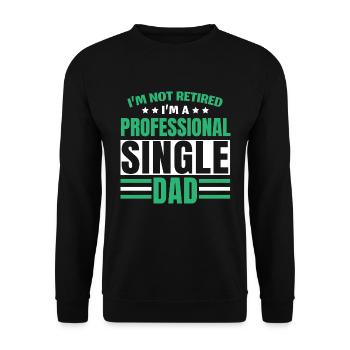 Ich bin nicht im Ruhestand, ich bin ein profession - Unisex Pullover - Schwarz - Vorne - Alina (178cm) & Michal (187cm)