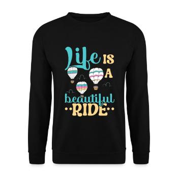 Das Leben ist eine schöne Fahrt Heißluftballon-Lie - Unisex Pullover - Schwarz - Vorne - Alina (178cm) & Michal (187cm)