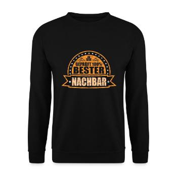 Geprüft Bester Nachbar Nachbarschaftsliebe Nachbar - Unisex Pullover - Schwarz - Vorne - Alina (178cm) & Michal (187cm)