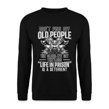 Don't Piss Off Old People The Older We Get - Unisex Pullover - Schwarz - Vorne - Alina (178cm) & Michal (187cm)