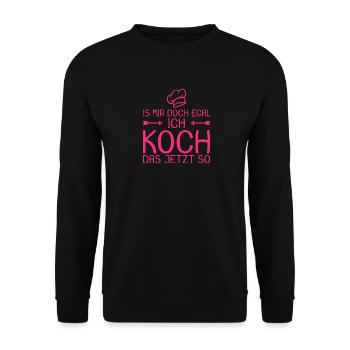 Ich koch das jetzt so Spruch lustig Geschenk Koch - Unisex Pullover - Schwarz - Vorne - Alina (178cm) & Michal (187cm)