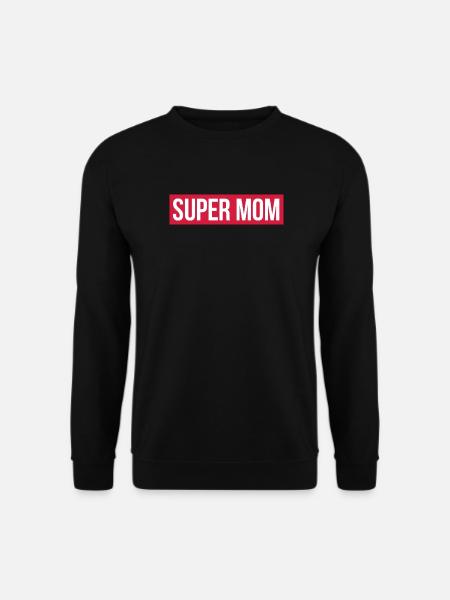 SUPER MOM - Unisex Pullover - Schwarz