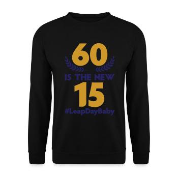 Happy Birthday Schaltjahr 29. Februar Schalttag - Unisex Pullover - Schwarz - Vorne - Alina (178cm) & Michal (187cm)