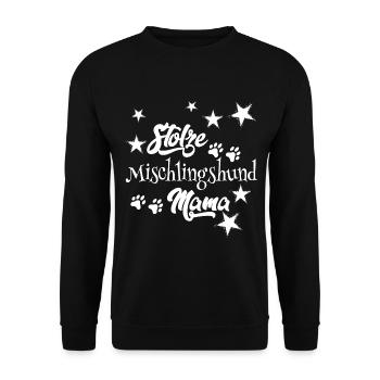 Stolze Mischling Mom Mischlingshund - Unisex Pullover - Schwarz - Vorne - Alina (178cm) & Michal (187cm)