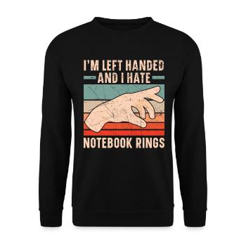 Ich bin Linkshänder und ich hasse Notebook-Ringe - Unisex Pullover - Schwarz - Vorne - Alina (178cm) & Michal (187cm)