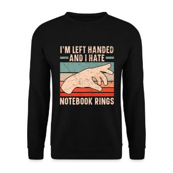 Ich bin Linkshänder und ich hasse Notebook-Ringe - Unisex Pullover - Schwarz - Vorne - Alina (178cm) & Michal (187cm)