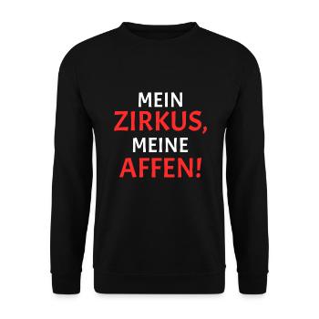 Mein Zirkus Meine Affen Spruch - Unisex Pullover - Schwarz - Vorne - Alina (178cm) & Michal (187cm)