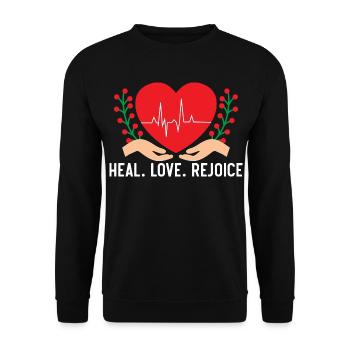 Heal Love Rejoice Krankenpflege Medizinische Krank - Unisex Pullover - Schwarz - Vorne - Alina (178cm) & Michal (187cm)