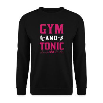 Gym and Tonic Fitness Humor - Unisex Pullover - Schwarz - Vorne - Alina (178cm) & Michal (187cm)