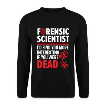 Forensische Wissenschaftler finden Sie interessant - Unisex Pullover - Schwarz - Vorne - Alina (178cm) & Michal (187cm)