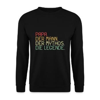 Papa der Mann Der Mythos Die Legende - Unisex Pullover - Schwarz - Vorne - Alina (178cm) & Michal (187cm)
