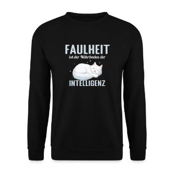 Faulheit ist der Närboden der Intelligenz - Unisex Pullover - Schwarz - Vorne - Alina (178cm) & Michal (187cm)