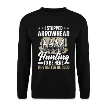 Ich habe mit der Pfeilspitzenjagd aufgehört, um hi - Unisex Pullover - Schwarz - Vorne - Alina (178cm) & Michal (187cm)