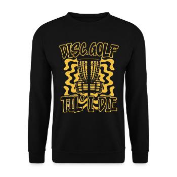 Scheibengolf bis ich sterbe Frolf Freizeit-Werfer - Unisex Pullover - Schwarz - Vorne - Alina (178cm) & Michal (187cm)