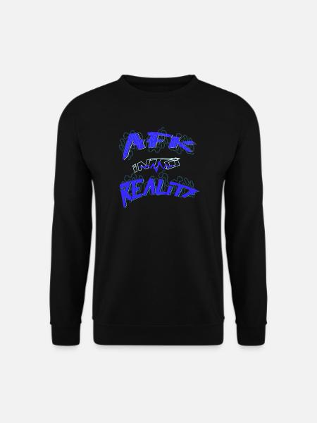 AFK into reality Gamer - Unisex Pullover - Schwarz