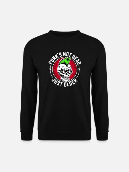 Punk's not dead just older - Unisex Pullover - Schwarz