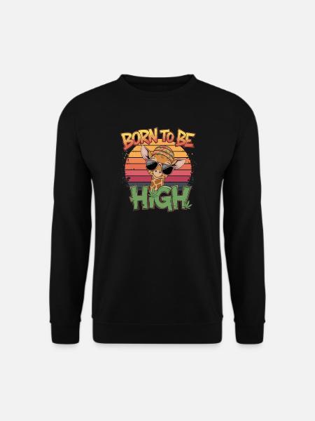 Born to be High - Unisex Pullover - Schwarz