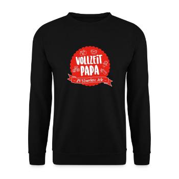Vollzeit Papa - Papa ist der Beste - 24/7 - Unisex Pullover - Schwarz - Vorne - Alina (178cm) & Michal (187cm)