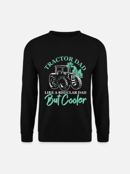 Traktor-Vater Wie ein normaler Vater, aber cooler - Unisex Pullover - Schwarz